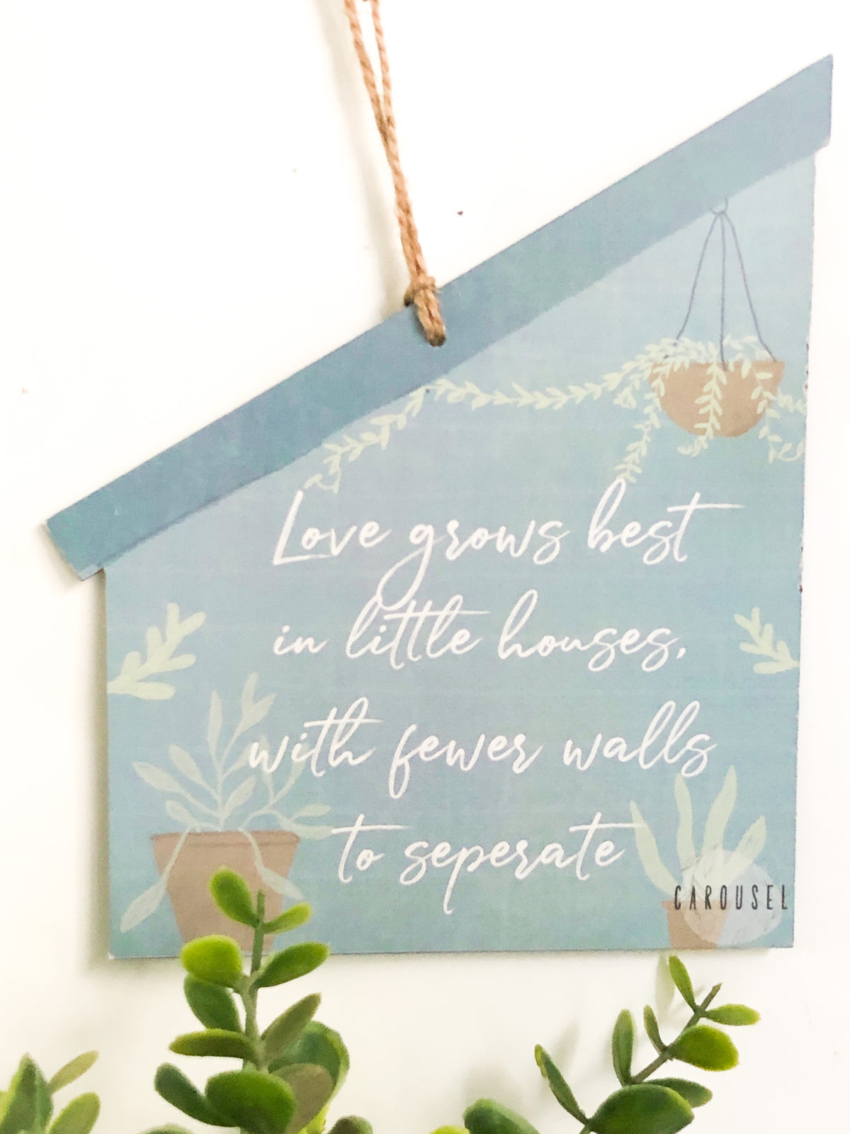 Wall Sign - Love grows best